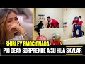 SHIRLEY ARICA SE EMOCIONA CON LA SORPRESA QUE LE DIÓ SU EX ESPOSO PÍO DEAN A SU PEQUEÑA SKYLAR