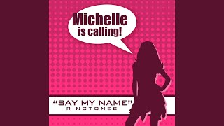 Michelle Is Calling