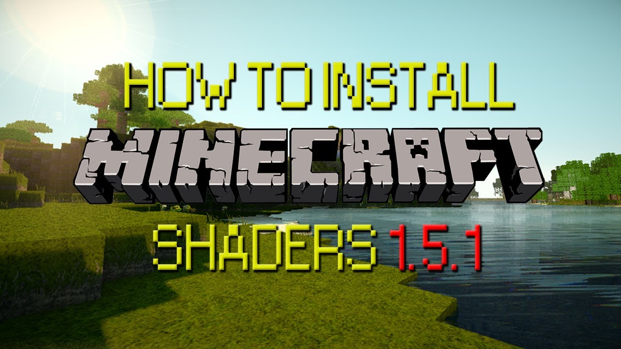 How To Get Minecraft Shaders 1.5.1 - YouTube