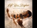 Lift You Higher – Powerful Gospel Worship Song (English, Swahili &amp; Zulu) | Sauti Global Music