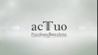 Actuo Psicólogo Barcelona.  ¡Simplemente Hazlo!