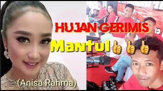 Hujan Gerimis' Vocal ANISA RAHMA