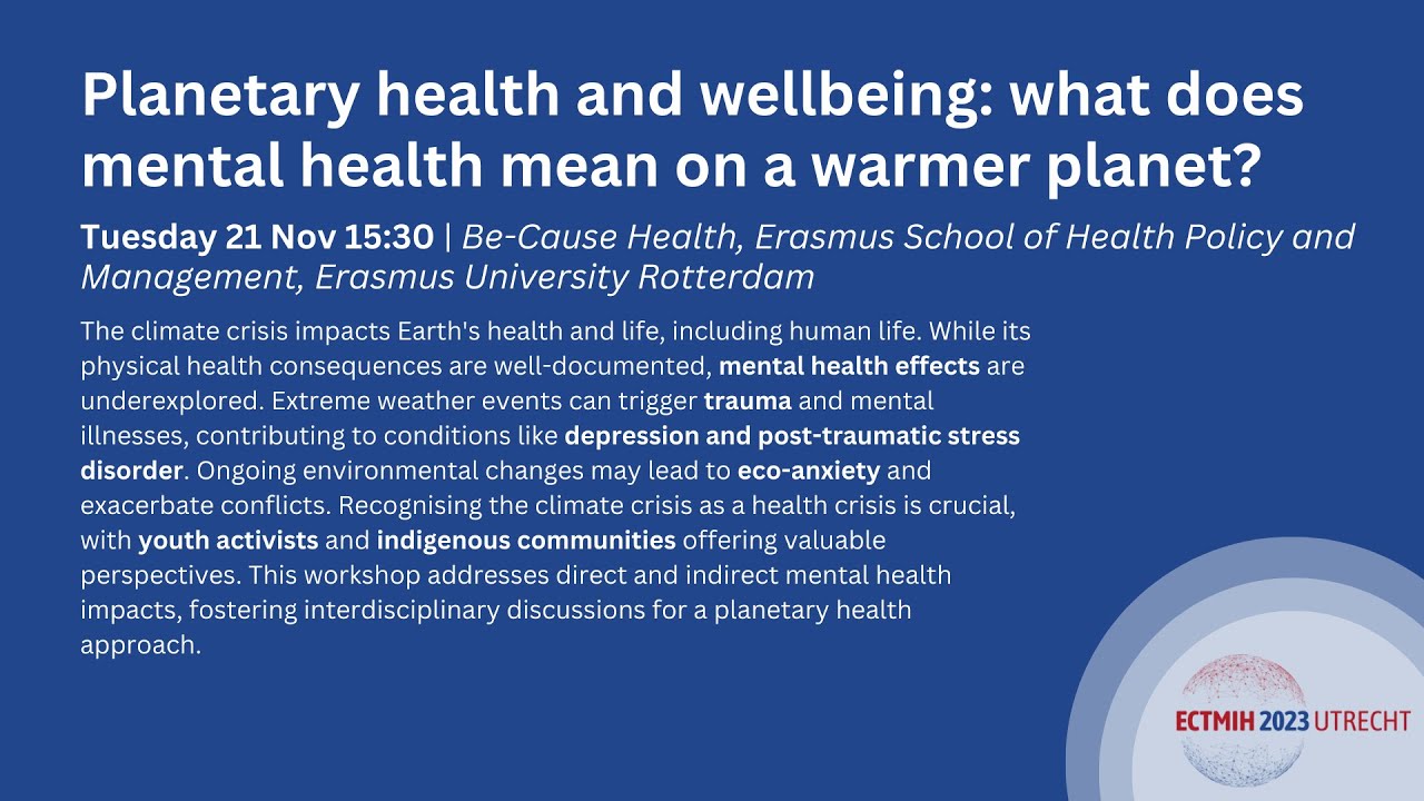 planetary-health-and-wellbeing-what-does-mental-health-mean-on-a