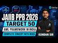 JAIIB PPB 2026 Online Free Classes | AML Framework in India | JAIIB PPB Nov Preparation 2026