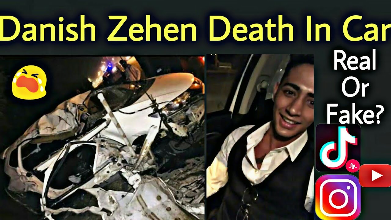 Featured image of post Tik Tok Danish Zain Death Photo Danish zehen musicly fambruhh same duetsdanish zehen girlfriend rip death car accident mtv ace of spacedanish zehen rip girlfriend crying car accident sad heart touching manjull emotional ashika bhatia