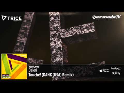 Daleri — Daleri - Touché! (DANK (USA) Remix)