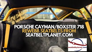 Porsche Cayman 718 custom rewebb seatbelts from SeatBeltPlanet.com (Review and install in 4k) by lsturbointeg 334 views 1 month ago 24 minutes