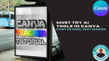 Must Try AI Tools in Canva Part 25 Cool Text Maker