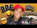 DDG WHY/ARGUMENTS PT2 (REACTION)🤭🔥