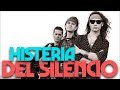 HISTERIA DEL SILENCIO (Héroes del silencio) - HISTERIA DE LA MÚSICA