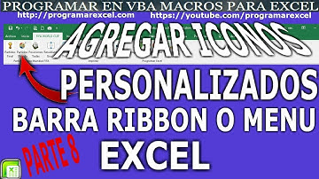 384 ❤️Como Agregar ICONOS 🥇  PERSONALIZADOS al Menu RIBBON de EXCEL Modificando XML