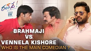 Brahmaji Vs Vennela Kishore | Who Is The Main Comedian ? | #RangDe​ On 26th March Image