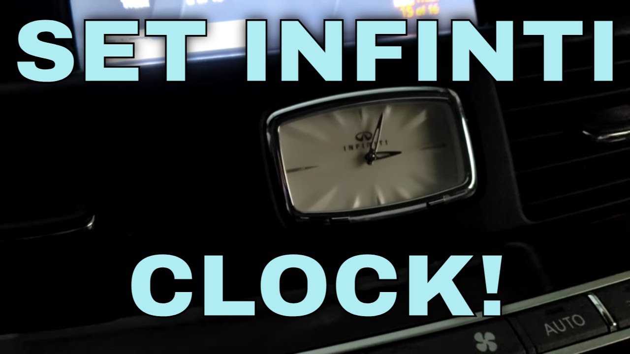 How To Set Analog Clock On Infiniti at Clint Wise blog