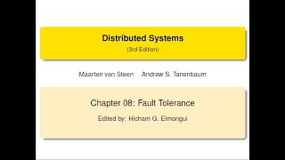 [DistrSys] - Ch8d - Fault Tolerance (Part 4)