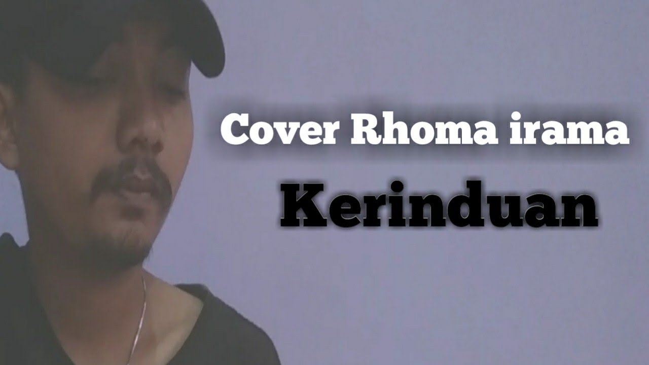 Cover Lagu #Rhoma irama#Kerinduan - YouTube