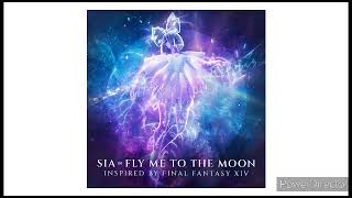 1 Hour Loop - SIA - Fly Me To The Moon (Inspired By FINAL FANTASY XIV)