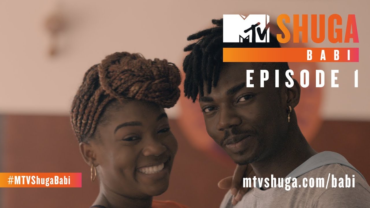 MTV Shuga Babi S1   Episode 1