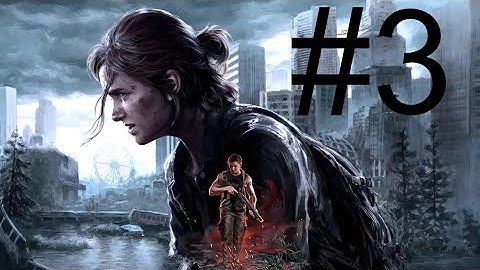The Last Of Us 2 Remastered Full Gameplay | Part 3 | Seattle