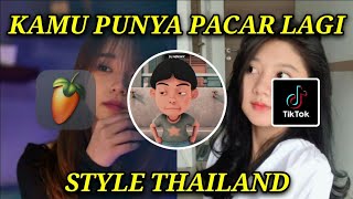 DJ KAMU PUNYA PACAR LAGI X ENAK DONG STYLE THAILAND FULL BASS