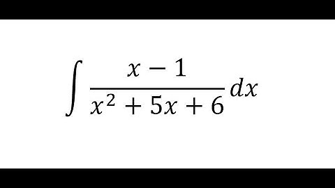 Calculus Help: Integral of (x-1)/(x^2+5x+6) dx - Integration by partial fractions