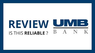 UMB BANK : Test & Review in 2024 (is this bank reliable?)