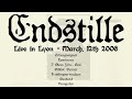 Capture de la vidéo Endstille (De) - Live In Lyon (12/03/2006) [Audio Only]
