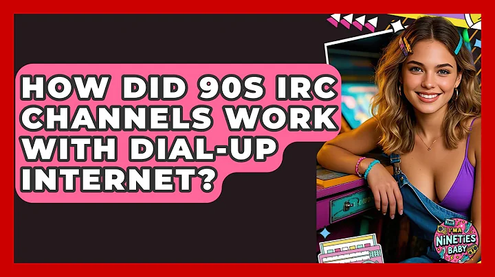 How Did 90s IRC Channels Work With Dial-up Internet? - I'm a 90s Baby