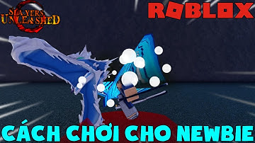 Roblox Slayers Unleashed #2 | Hướng Dẫn Cách Chơi Dành Cho Newbie Mới Vào Game
