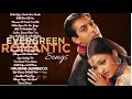 90s Evergreen Romantic Songs  Most Romantic Hindi Songs  Audio Jukebox  Hindi Love Songs