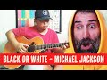 Black Or White - Michael Jackson (fingerstyle cover) singer reaction