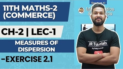 11th Maths 2 (Commerce) | Chapter 2 | Measures of  Dispersion | Exercise 2.1| Maharashtra Board |