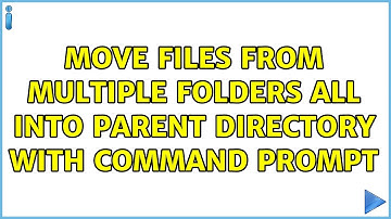 Move files from multiple folders all into parent directory with command prompt (5 Solutions!!)