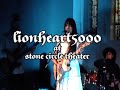 Lionheart5000 Live at Stone Circle Theatre 10/11/25 (full set)