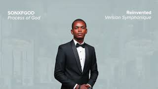 SONXFGOD - Process of God (Version Symphonique)