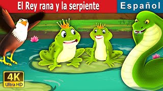 El Rey Rana Y La Serpiente King Frog And Snake Story In Spanish 