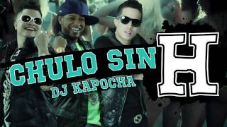 Jowell y Randy Ft. De La Ghetto - Chulo Sin H (Version Cumbia) Dj Kapocha