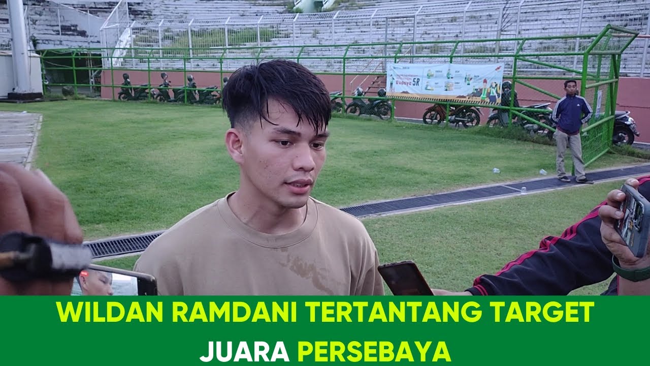 Wildan Ramdani PERSEBAYA | WILDAN RAMDANI TERTANTANG TARGET JUARA PERSEBAYA - YouTube