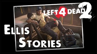 Left 4 Dead 2: Ellis Stories