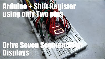 Controlling Seven Segment Digit Displays using only two Arduino pins | use of 74HC164 Shift Register