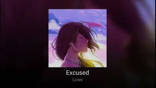 lowx excused - 1 hour (by lammarty)