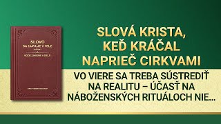Slovo Všemohúceho Boha | Vo viere sa treba sústrediť na realitu – účasť na náboženských rituáloch nie je viera