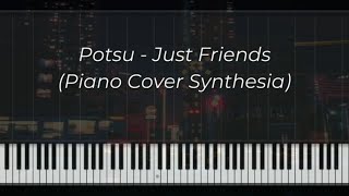 Potsu - Just Friends (Piano Cover Synthesia)