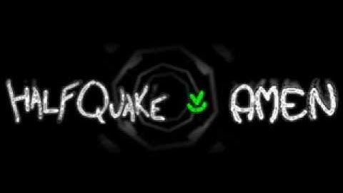 Half Quake Amen ost : Intro