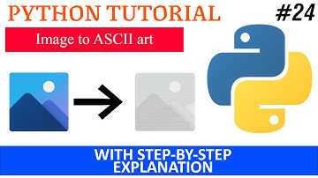 Image to ASCII art | Python Tutorial
