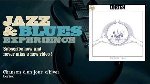 Cortex - Chanson d