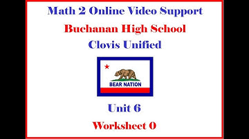 Math 2 Unit 6 WS 0 Homework Help Morgan