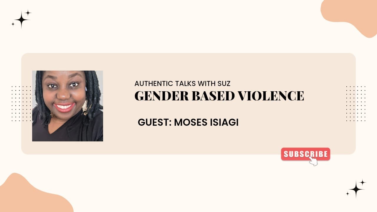 Gender Based Violence Talk Moses Interview
