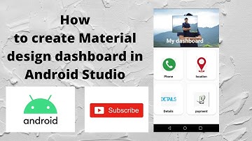 How to create Material design dashboard in Android Studio