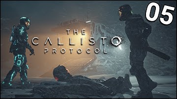 Part 5 | The Callisto Protocol