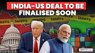 India-US Trade Deal Nears Finish Line, Both Nations See Eye To Eye On Most Issues